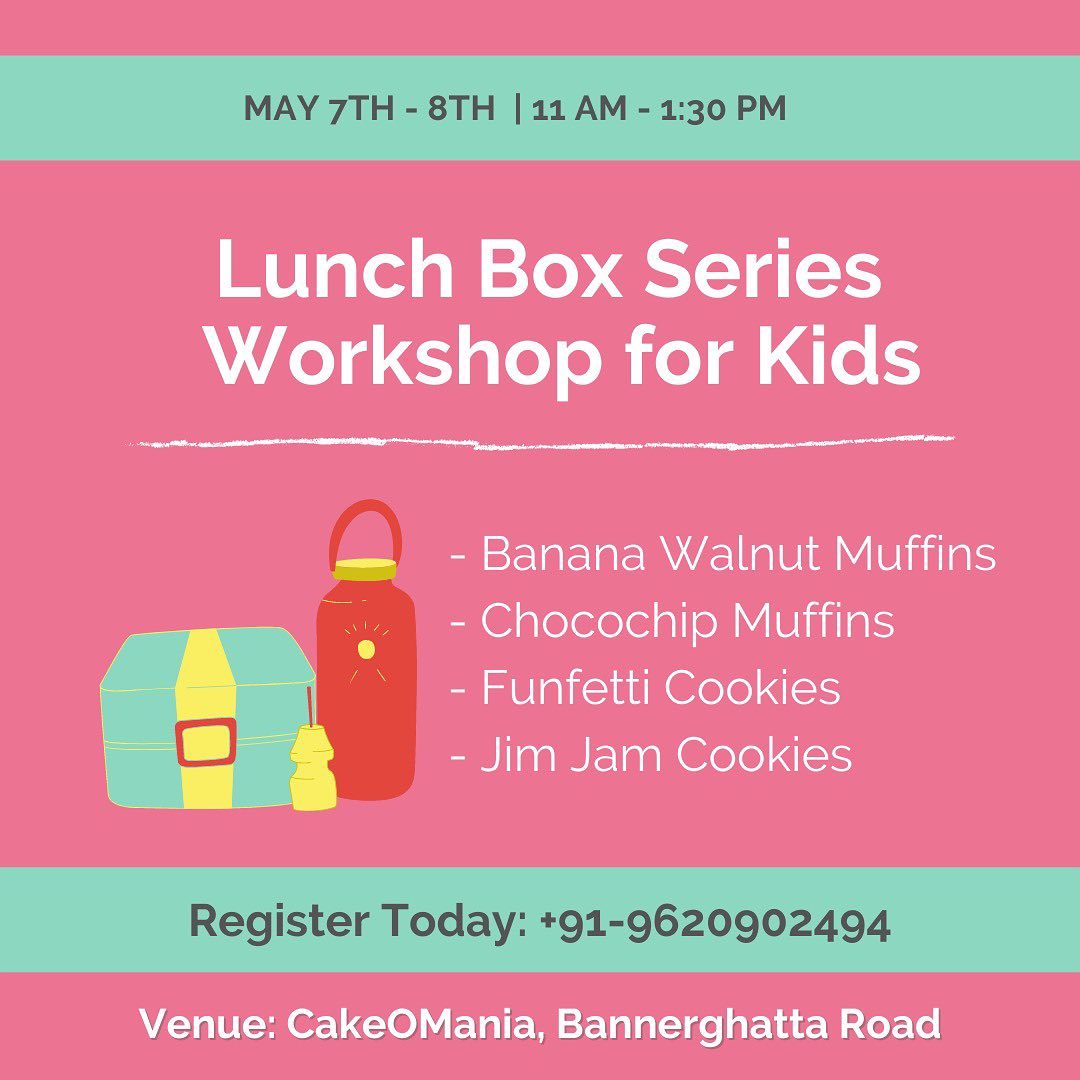 👭LUNCH BOX SERIES - BAKING WORKSHOP FOR KIDS 👩‍👩‍👦‍👦
. 
.
.
Date : 7th - 8th MAY ( Saturday & Sunday)
Time : 11:00 AM - 1:30PM 
Venue : CakeOMania Baking Academy- Bannerghatta Road
Age group : 8-14 years 

For registrations and details call us +91-9620902494

#kidsbaking #kidsbakingworkshop #bakingworkshopforkids #lunchbox #bangalore #bangaloreworkshops #eventsinbangalore #thingstodoinbangalore #holidayevents  #kidsinthekitchen #baking #bakingwithkids #lifeskills #playandlearn #whenkidscook #eatpretty #makefoodfun #nammabengaluru  #fivesenseslearning #kidsofinstagram